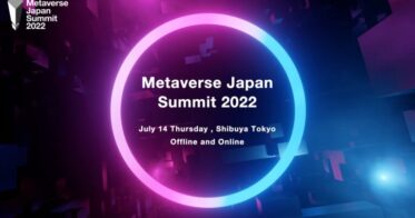 一般社団法人Metaverse Japan のNFTニュース|「Metaverse Japan Summit 2022」7月14日（木）に開催決定