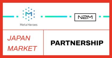 N2M のNFTニュース|Web. 3.0 ビジネスの展開強化 | N2M と MetaHeroes がパートナーシップ提携