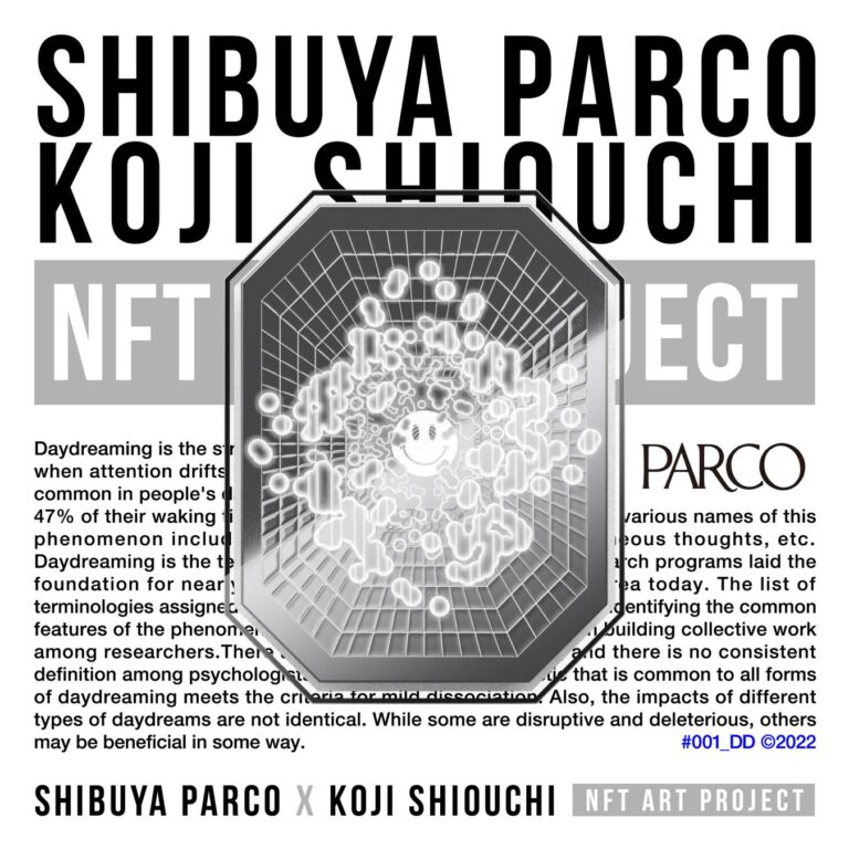 「SHIBUYA PARCO ART WEEK 2022」にて、OIL by 美術手帖とコラボしアーティスト 塩内浩二によるNFTアートプロジェクトを開催！