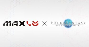 GameFiエコシステム「PolkaFantasy」とMaxLV Ltd. がWeb3ゲーム領域で業務提携を締結！