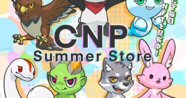 日本最大級NFTプロジェクトCNP 初のPOP UP SHOP CNP Summer Store開催決定！！