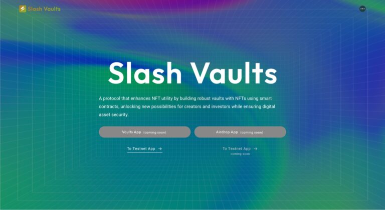 Slash Fintechが、NFTを活用した相互運用性プロトコル「Slash Vaults」β版をリリース｜NFTをアクセスキーとした新しい暗号資産決済の実現にむけて