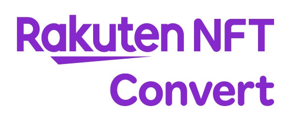 「Rakuten NFT」、外部プラットフォームとAPI連携が可能な「Rakuten NFT Convert」を提供開始