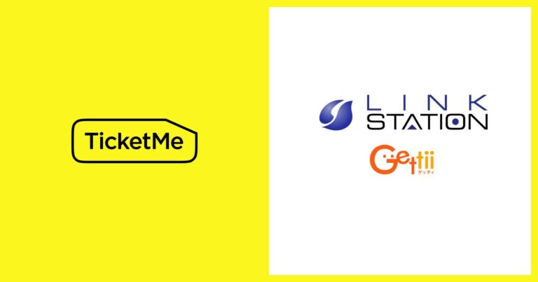株式会社チケミー | 「Gettii」を提供する株式会社リンクステーションと業務連携を開始。