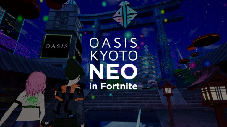 Web3コミュニティのOASISが『フォートナイト』上でプレイ可能なオリジナルゲームマップ「OASIS KYOTO NEO」を公開！初となる公式PvEゲーム大会も開催決定！