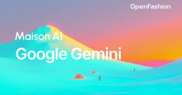 株式会社OpenFashion、生成AIツール「Maison AI」にGoogle提供のGemini搭載