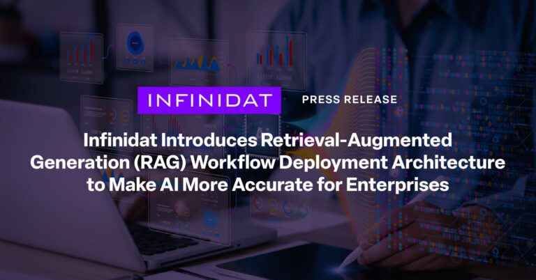 Infinidat、RAGワークフローデプロイメントを導入しAI精度向上